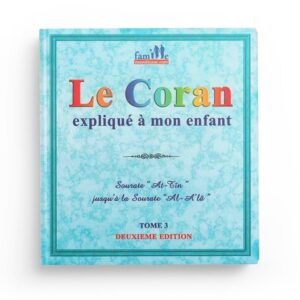 le-coran-explique-a-mon-enfant-tome-3-editions-pixelgraf