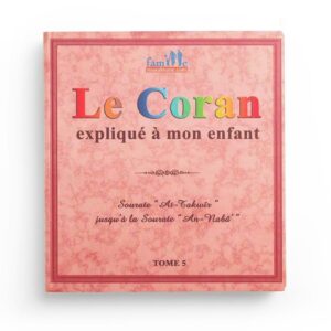 le-coran-explique-a-mon-enfant-tome-5-editions-pixelgraf
