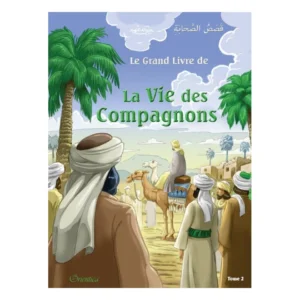 le-grand-livre-de-la-vie-des-compagnons-tome-2-editions-orientica