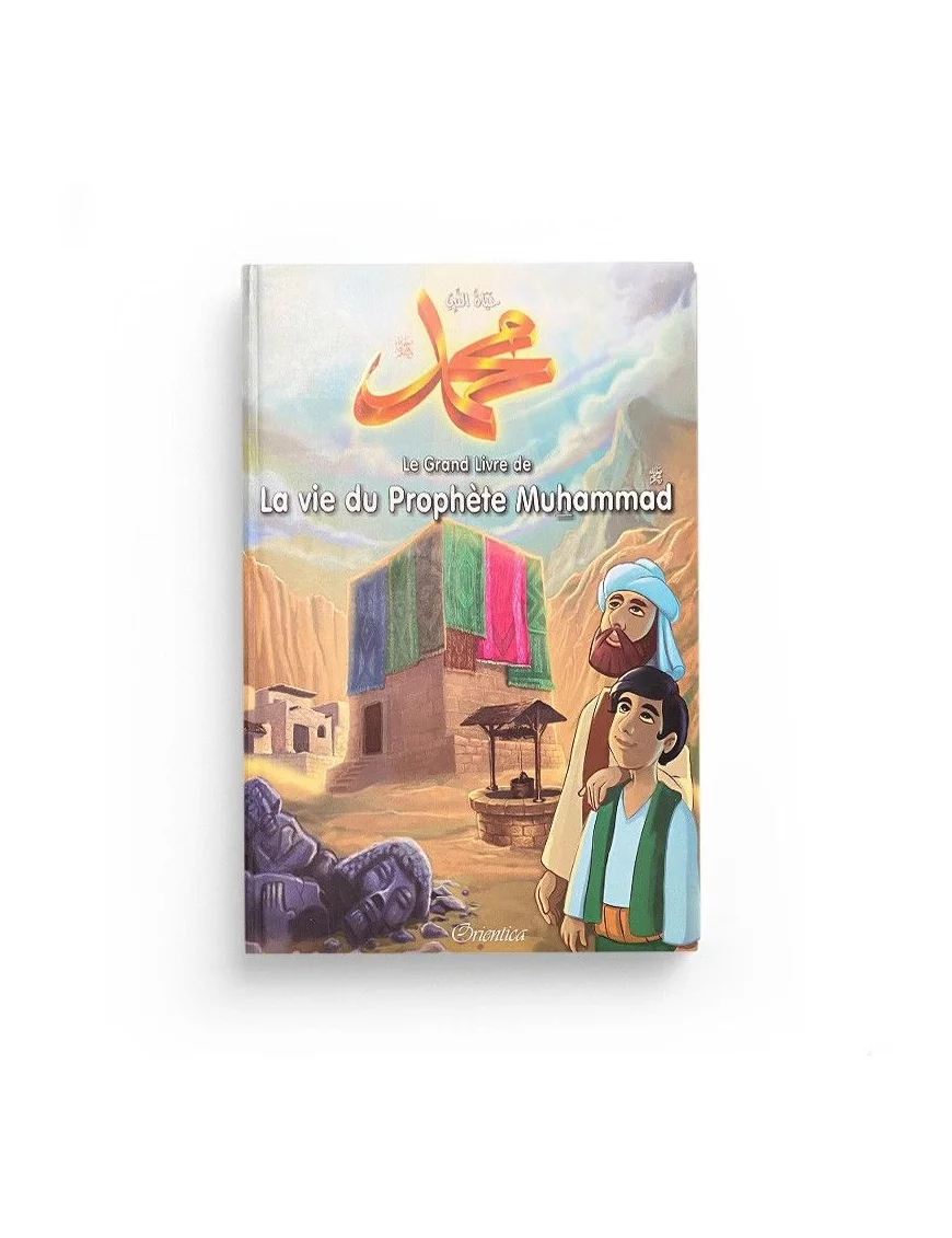 le-grand-livre-de-la-vie-du-prophete-muhammad-editions-orientica