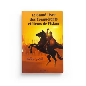 le-grand-livre-des-conquerants-et-heros-de-l-islam-editions-orientica