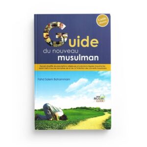 le-guide-du-nouveau-musulman-fahd-salem-bahammam-new-muslim-guide