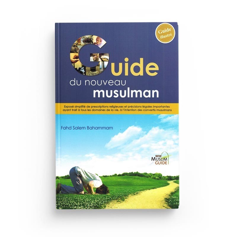 le-guide-du-nouveau-musulman-fahd-salem-bahammam-new-muslim-guide