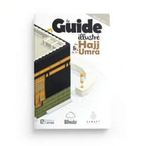 le-guide-illustre-du-hajj-et-de-la-umra-bdouin-muslim-show-editions-anas