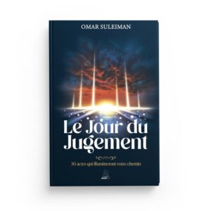 le-jour-du-jugement-30-actes-qui-illumineront-votre-chemin-omar-suleiman-editions-muslimcity (4)