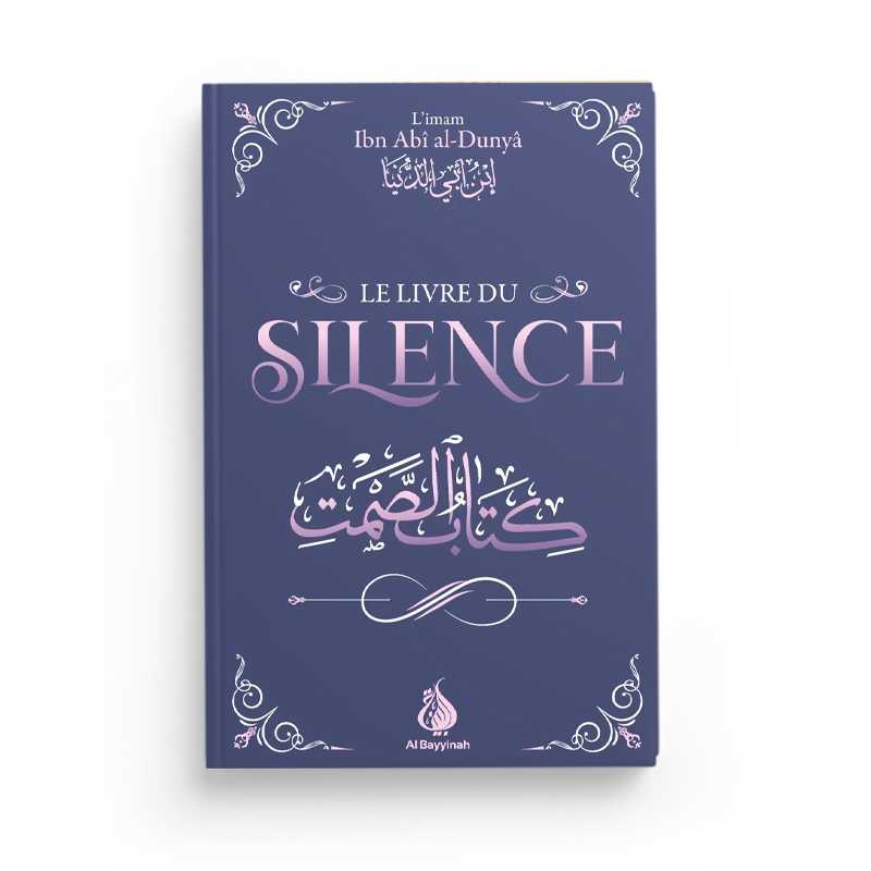 le-livre-du-silence-ibn-abi-al-dunya-al-bayyinah.jpg