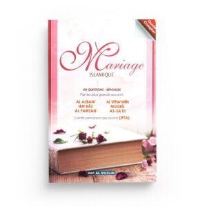 le-mariage-islamique-en-questions-reponses-par-les-plus-grands-savants-editions-dar-al-muslim
