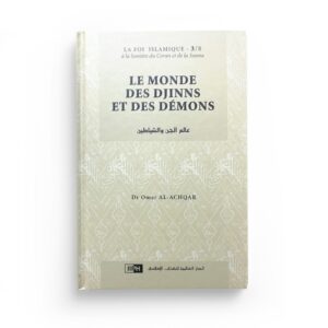le-monde-des-djinns-et-des-demons-collection-la-foi-islamique-omar-al-achqar-tome-3-editions-iiph
