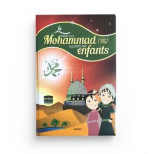 le-prophete-mohammad-raconte-aux-enfants-editions-tawhid (2)