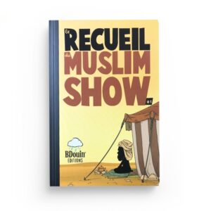 le-recueil-du-muslim-show-tome-1-bdouin-muslim-show