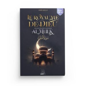 le-royaume-de-dieu-les-lecons-de-sourate-al-mulk-asim-khan-editions-muslimcity (4)