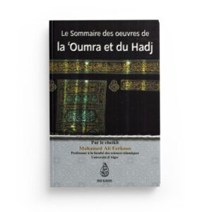 le-sommaire-des-oeuvres-de-la-oumra-et-du-hadj-mohammed-ali-ferkous-editions-ibn-badis