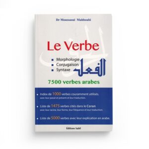 le-verbe-morphologie-conjugaison-syntaxe-7500-verbes-arabes-dr-moussaoui-mahboubi-sabil (3)