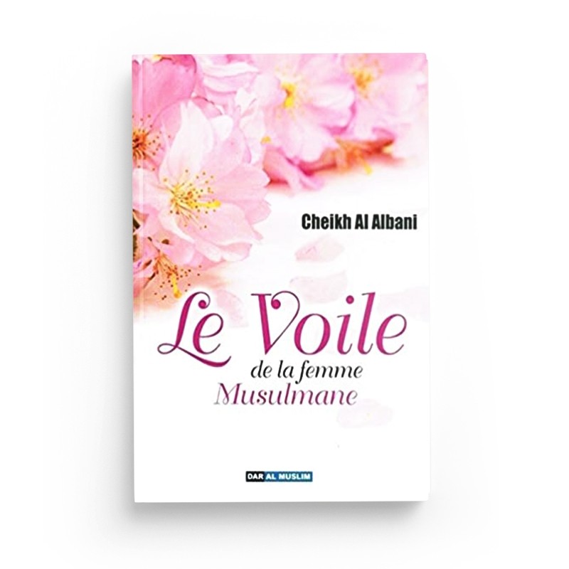 le-voile-de-la-femme-musulmane-muhammad-nassiruddin-al-albani-dar-al-muslim