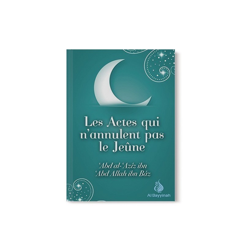 les-actes-qui-n-annulent-pas-le-jeune-shaykh-ibn-baz-al-bayyinah (1)
