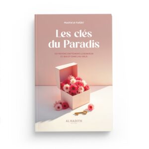 les-cles-du-pradis-editions-al-hadith