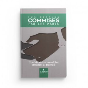 les-erreurs-commises-par-les-maris-de-muhammed-ibn-ibrahim-al-hamad-editions-assia (2)