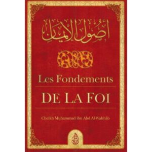 les-fondements-de-la-foi-de-cheikh-muhammad-ibn-abd-al-wahhab-ibn-badis (2)