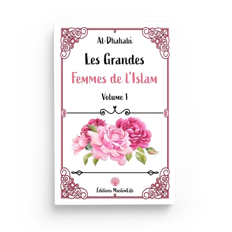 les-grandes-femmes-de-l-islam-volume-1-al-dhahabi-editions-muslimlife (2)
