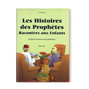 les-histoires-des-prophetes-racontees-aux-enfants-de-amina-rekad-pour-enfant-des-5-ans-rigide