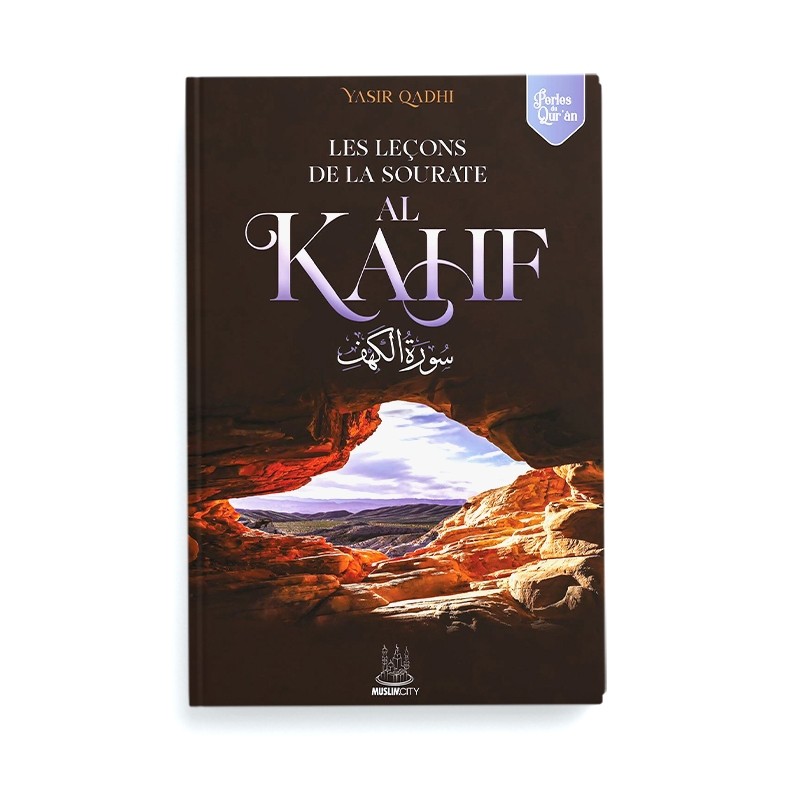 les-lecons-de-la-sourate-al-kahf-yasir-qadhi-editions-muslimcity (4)
