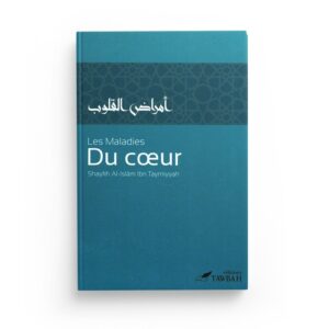 les-maladies-du-coeur-de-shaykh-al-islam-ibn-taymiyyah-3eme-edition-editions-tawbah (6)