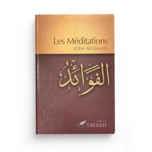les-meditations-d-ibn-al-qayyim-editions-tawbah