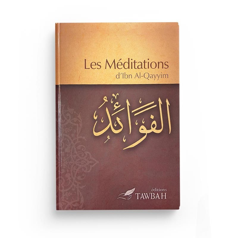 les-meditations-d-ibn-al-qayyim-editions-tawbah