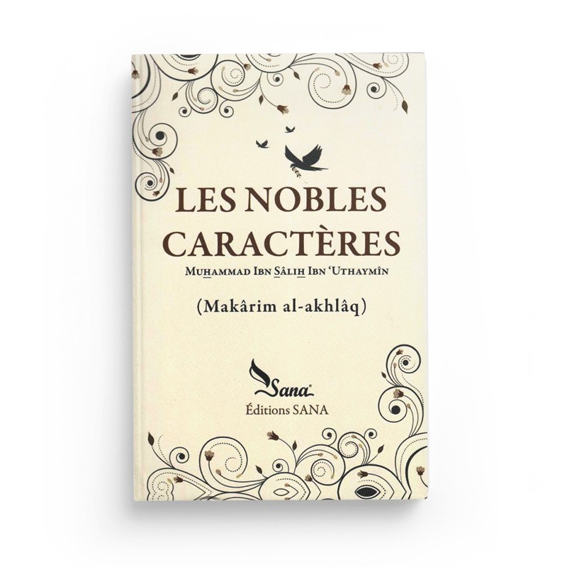 les-nobles-caracteres-makarim-al-akhlaq-shaykh-ibn-al-outhaymin-sana