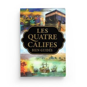 les-quatre-califes-bien-guides-abderrazak-mahri-maison-d-ennour (2)