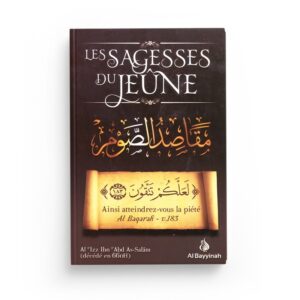 les-sagesses-du-jeune-al-izz-ibn-abd-as-salam-editions-al-bayyinah