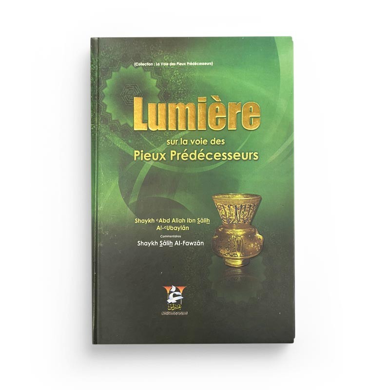 lumiere-sur-la-voie-des-pieux-predecesseurs-salih-al-fawzan-ghiras