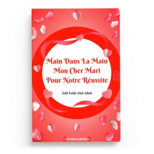 main-dans-la-main-mon-cher-mari-pour-notre-reussite-editions-al-madina