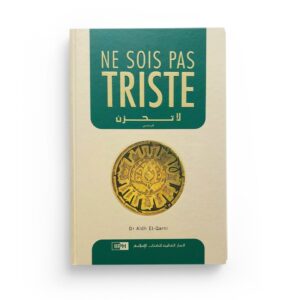 ne-sois-pas-triste-la-tahzan-aidh-alquarni-iiph