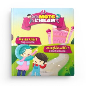 petits-mots-de-l-islam-2-ma-cha-allah-astaghfiroullah-editions-tawhid (2)