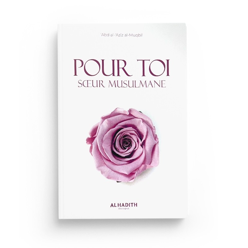 pour-toi-soeur-musulmane-abd-al-aziz-al-muqbil-editions-al-hadith (5)