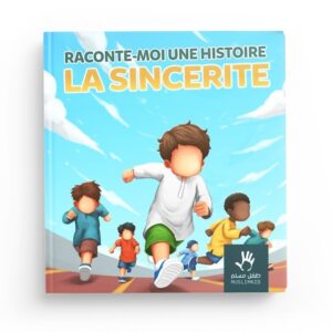 raconte-moi-une-histoire-la-sincerite-muslimkid