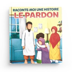 raconte-moi-une-histoire-le-pardon-muslimkid