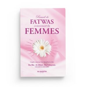 recueil-de-fatwas-concernant-les-femmes-amr-abd-al-mun-im-salim-nouvelle-edition-editions-al-hadith