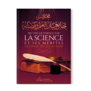 recueil-de-paroles-sur-la-science-et-ses-merites-imam-ibn-abd-al-barr-editions-imam-malik (4)