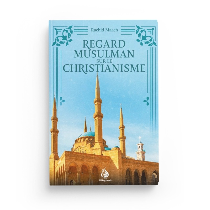 regard-musulman-sur-le-christianisme-rachid-maach-al-bayyinah (4)