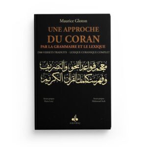 une-approche-du-coran-par-la-grammaire-et-le-lexique-maurice-gloton-editions-albouraq (2)