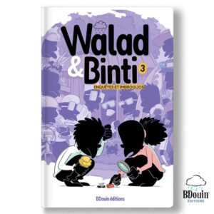 walad-et-binti-tome-3-enquetes-et-imbroglios-editons-bdouin