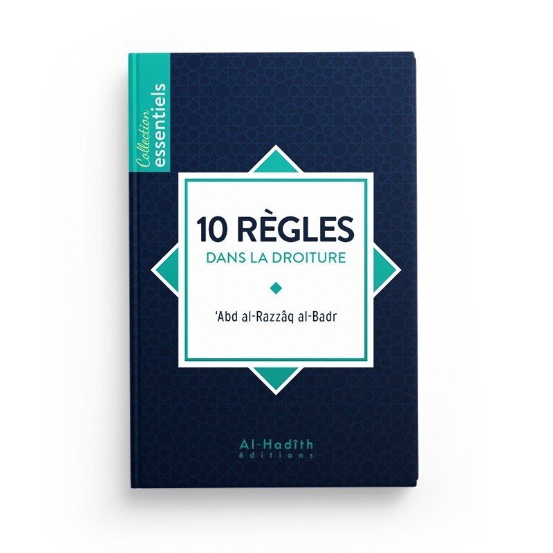 10-regles-dans-la-droiture-abd-al-razzaq-al-badr-editions-al-hadith (4)