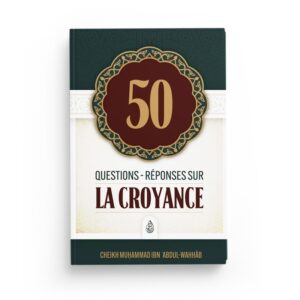 50-questions-reponses-sur-la-croyance-shaykh-muhammad-ibn-abdul-wahhab-editions-ibn-badis (2)
