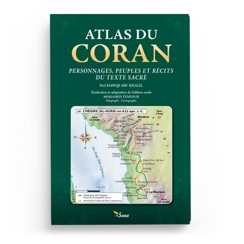atlas-du-coran-personnages-peuples-et-recits-du-texte-sacre-editions-sana