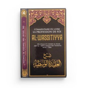 commentaire-du-livre-la-profession-de-foi-al-wassitiyya-ibn-taymiyya-ibn-badis (2)