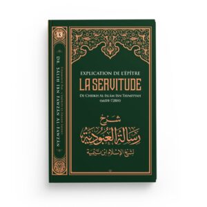 explication-de-l-epitre-la-servitude-ibn-taymiyyah-editions-ibn-badis
