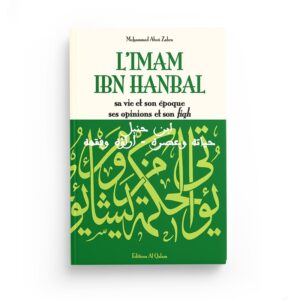 l-imam-ibn-hanbal-sa-vie-et-son-epoque-ses-opinions-et-son-fiqh-editions-al-qalam (1)