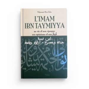 l-imam-ibn-taymiyya-sa-vie-et-son-epoque-ses-opinions-et-son-fiqh-editions-al-qalam